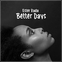 Ester Rada – Better Days