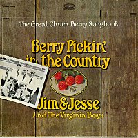Jim, Jesse, The Virginia Boys – Berry Pickin' in the Country: The Great Chuck Berry Songbook