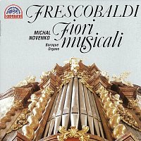 Michal Novenko – Frescobaldi: Fiori Musicali