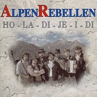 AlpenRebellen – Ho-la-di-je-i-di