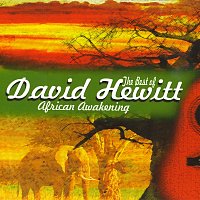 David Hewitt – The Best of David Hewitt: African Awakening