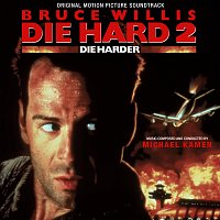 Die Hard 2: Die Harder [Original Motion Picture Soundtrack]