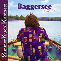 ZimmerKuchlKabinett – Baggersee reloaded