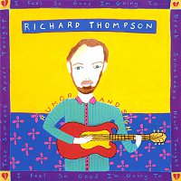 Richard Thompson – Rumor And Sigh