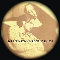 Nils Erikson – B-sidor 1996-1997