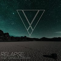 Vincent Lee, Vanilla Dream – Relapse