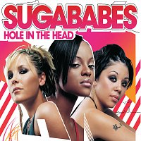 Sugababes – Hole In The Head