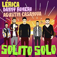 Lérica, Danny Romero, Agustin Casanova – Solito Solo