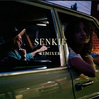 Senkié Remixek