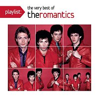 The Romantics – Playlist: The Very Best Of The Romantics