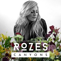 ROZES – Canyons