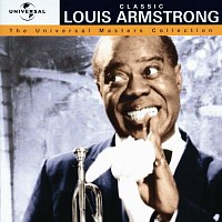 Louis Armstrong – Classic Louis Armstrong - The Universal Masters Collection