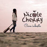 Nicole Cherry – Cine iube?te