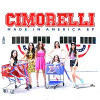 Cimorelli – Made In America [EP]