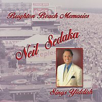 Neil Sedaka – Brighton Beach Memories: Neil Sedaka Sings Yiddish