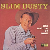 Slim Dusty – The Nature Of Man