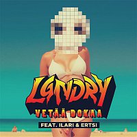 LGNDRY – Vetaa dokaa (feat. Ilari & Ertsi)
