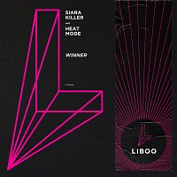 Siara Killer, Heat Mode – Winner [Extended]