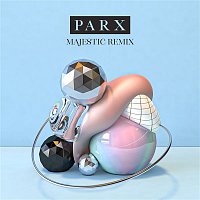 Parx – Feel Right Now (feat. Nono) [Majestic Remix]