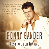 Ronny Gander – Festival der Traume