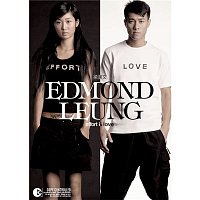 Edmond Leung – Effort & Love