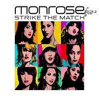 Monrose – Strike The Match
