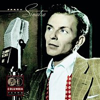 Frank Sinatra – The Best Of The Columbia Years 1943  - 1952