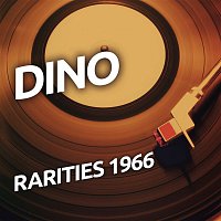Dino – Dino -  Rarietes 1966