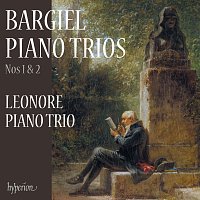 Leonore Piano Trio – Bargiel: Piano Trios Nos. 1 & 2