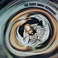 Isaac Hayes – The Isaac Hayes Movement