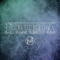 Full – Deniebla (GLAS Remix)
