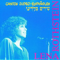 Lena Rothstein & Band – Cantos Judeo Espanoles / Sephardic Songs
