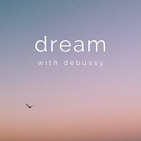 Přední strana obalu CD Dream with Debussy
