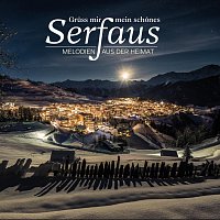 Ingo Stecher, Peter Lechleitner, Phil Olavide – Grüss mir mein schönes Serfaus 2024-Melodien aus der Heimat