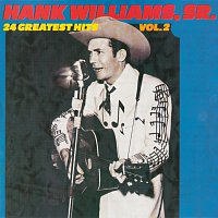 Hank Williams – 24 Greatest Hits, Vol.2