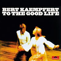 Přední strana obalu CD To The Good Life [Remastered]
