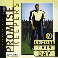Maranatha! Promise Band – Promise Keepers - Choose This Day
