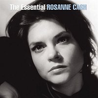 Rosanne Cash – The Essential Rosanne Cash