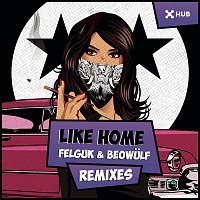 Felguk, Beowulf – Like Home (Remixes)
