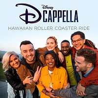 DCappella – Hawaiian Roller Coaster Ride