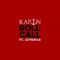KAPTN, Juvenile – Roll Call