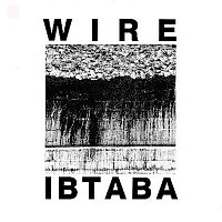 Wire – It's Beginning To And Back Again