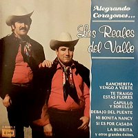 Los Reales Del Valle – Alegrando Corazones [Remastered]