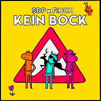 SDP, FiNCH – Kein Bock