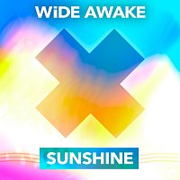 WiDE AWAKE – Sunshine