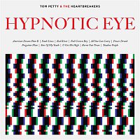 Tom Petty & The Heartbreakers – Hypnotic Eye