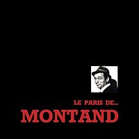 Yves Montand – Le Paris De ... Montand