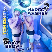 Marco Wagner & Dave Brown – Tonight