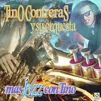 Tino Contreras Y Su Orquesta – Más Jazz Con Tino