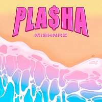 MiSHNRZ – Plasha